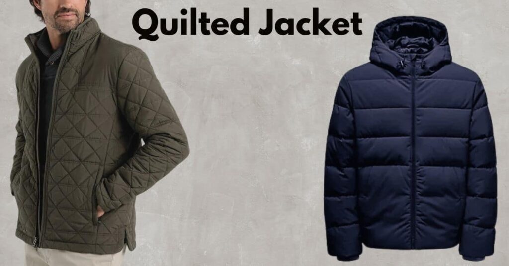 Quilted Jacket: A Perfect Blend of Warmth and Style