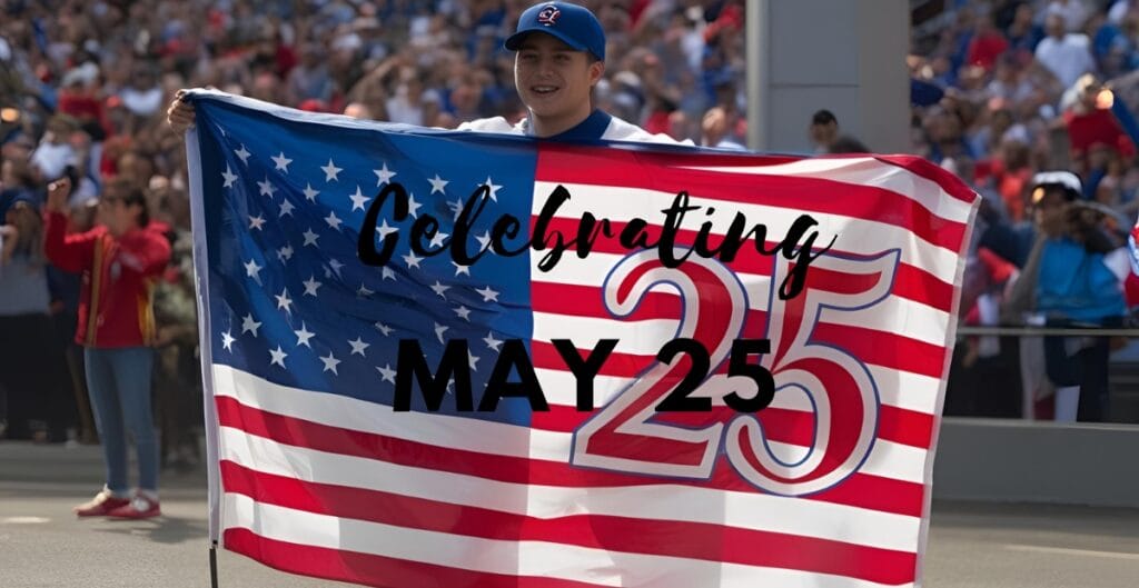 A young person holding an American flag during a parade or celebration, with a crowd of spectators in the background, and the text "Celebrating May 25" overlayed on the flag.