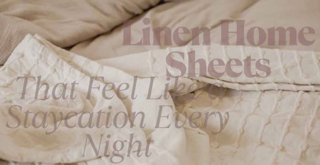 A close-up view of neatly arranged linen sheets in soft, neutral tones. The sheets have textured, quilted patterns, giving a cozy and inviting appearance. Overlaid on the image is the text: 