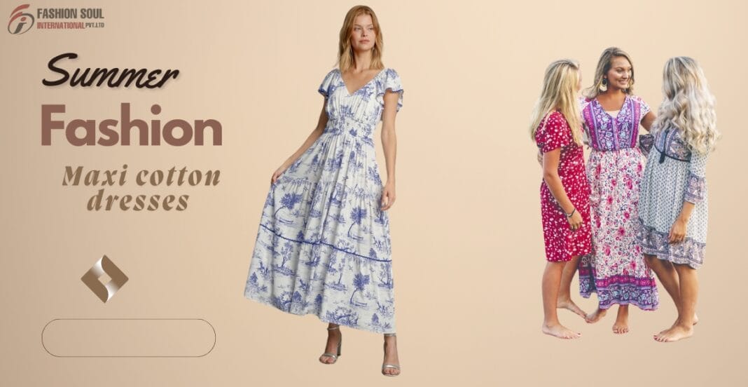 Women’s maxi cotton dresses in vibrant prints, featuring three women modeling different styles.