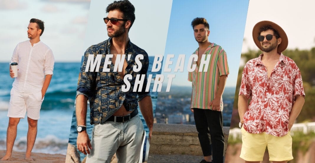 A collage of four men modeling different men's beach shirts and summer outfits at various outdoor locations.