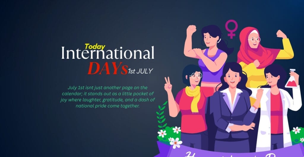 An illustration celebrating International Day on July 1st, featuring diverse women, including a scientist, a woman in a headscarf, a woman making a peace sign, and a woman flexing her arm to show strength, with a dark background and floral accents.