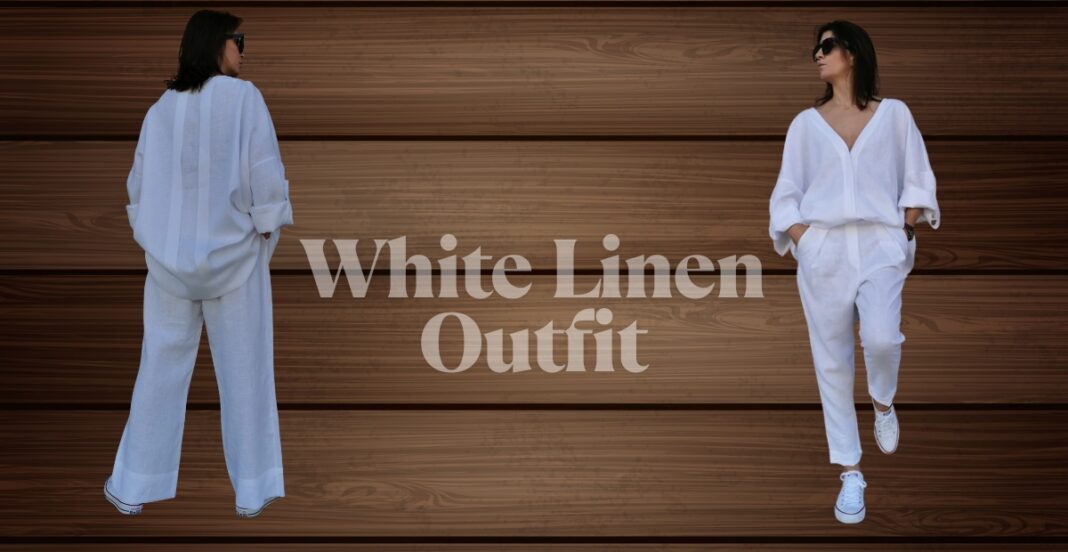 Two women wearing white linen outfits are standing in front of a wooden background. One woman is seen from the back, wearing a loose white linen top and wide-leg pants, with her hands in her pockets. The other woman is facing slightly sideways, also dressed in a white linen outfit with her hands in her pockets and sneakers. The text 
