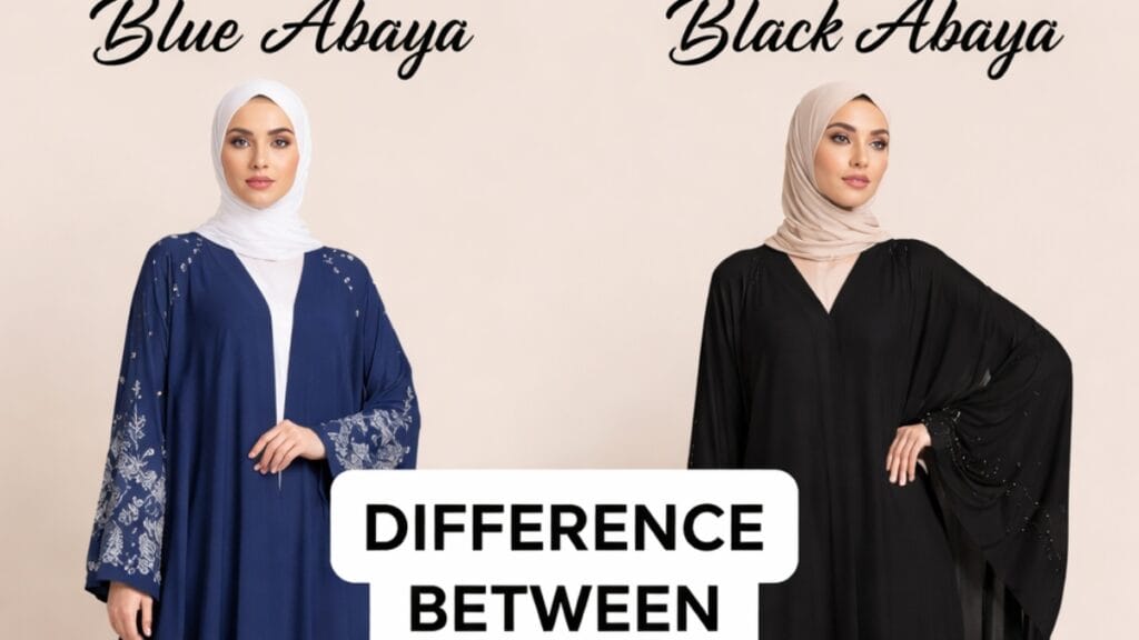 Blue abaya and black abaya side-by-side on models, with “Blue Abaya” above the left image, “Black Abaya” above the right image, and a centered label reading “DIFFERENCE BETWEEN” between them.
