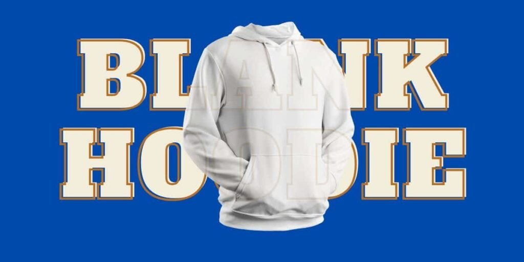 White blank hoodie on a blue background with the text "BLANK HOODIE