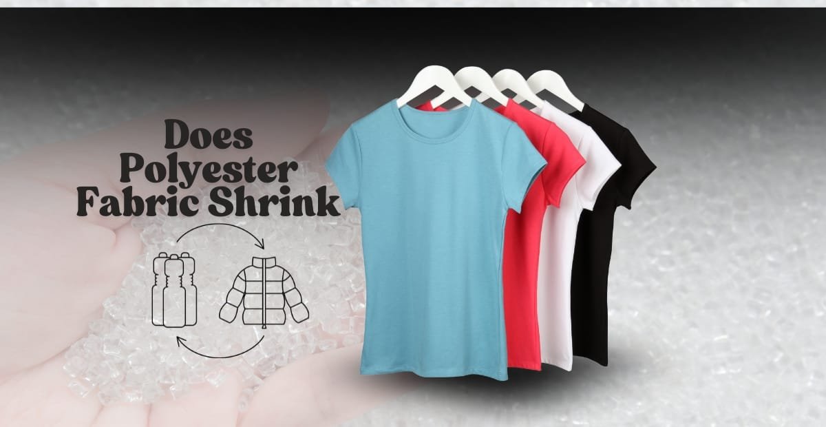 Image showing four colorful t-shirts hanging on hangers with a background of plastic pellets, and text asking "Does Polyester Fabric Shrink."