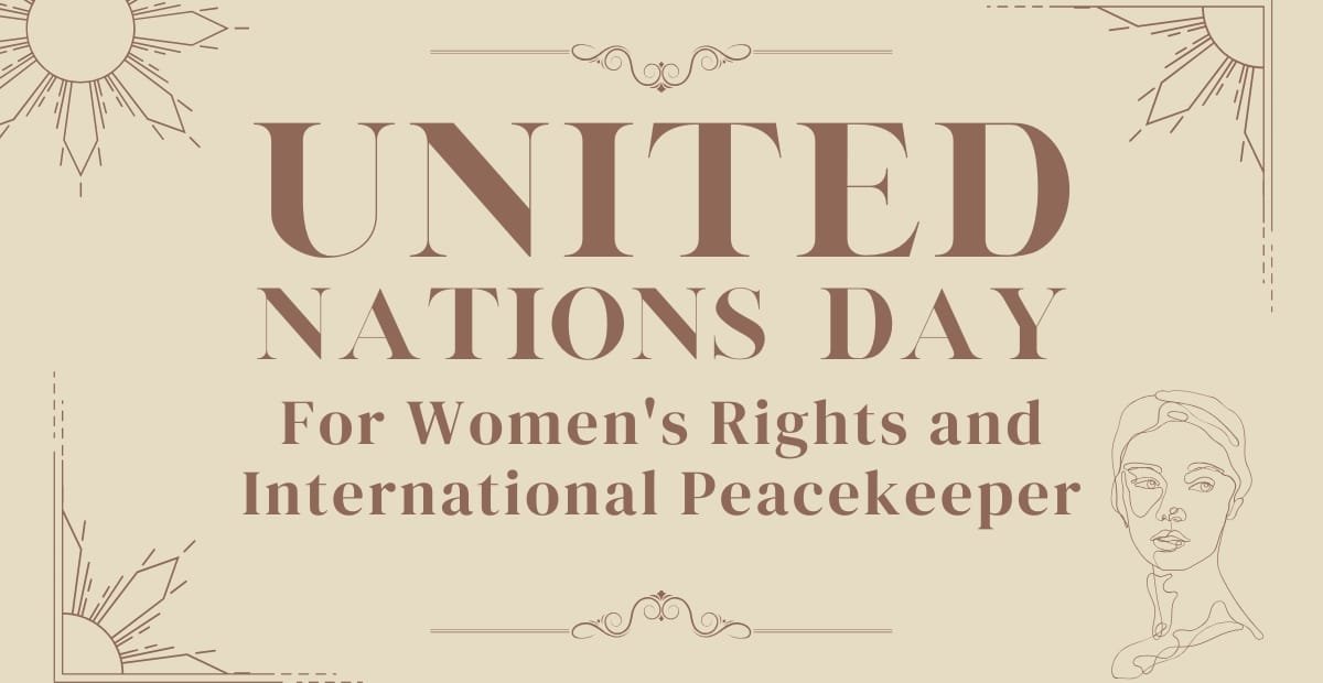 A beige-colored certificate or poster celebrating United Nations Day with a simple border, line art sun illustrations in each corner, and a line drawing of a woman’s face on the right side. The prominent text reads "United Nations Day for Women's Rights and International Peacekeeper."