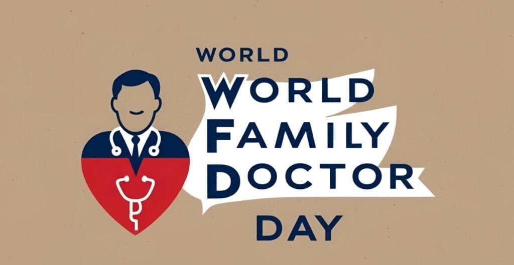 A graphic illustration of a male doctor with a stethoscope integrated into a red heart shape, accompanied by the text "World Family Doctor Day" on a beige background.
