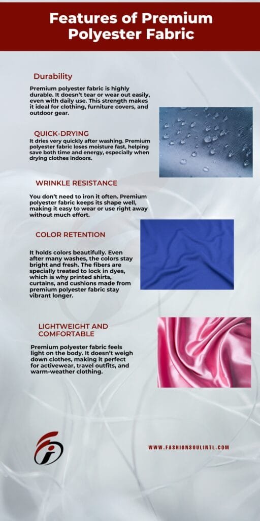 A promotional poster detailing the features of premium polyester fabric. The poster has a grayish background with five sections, each describing a benefit of the fabric, accompanied by images. The benefits listed are durability, quick-drying, wrinkle resistance, color retention, and lightweight comfort. The bottom includes a logo and a website URL.