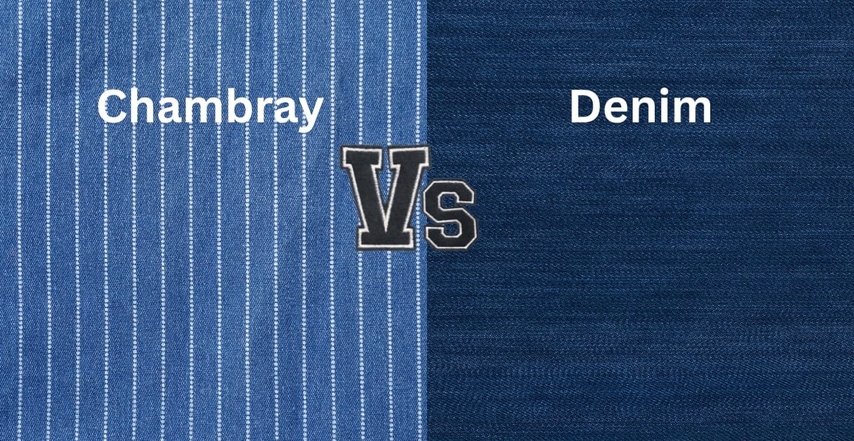 Close-up of two fabric samples labeled "Chambray" on the left and "Denim" on the right, with a "Vs" in between, highlighting the comparison between the two fabrics.