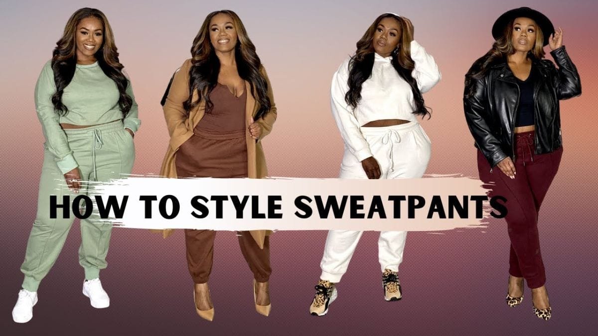 "Four plus-size women showcasing different ways to style sweatpants. The first woman wears a mint green set with white sneakers, the second woman styles brown sweatpants with a matching brown top, the third wears a white hoodie and white sweatpants with sneakers, and the fourth models burgundy sweatpants paired with a black leather jacket and leopard print shoes. The text 'HOW TO STYLE SWEATPANTS' is displayed across the image."