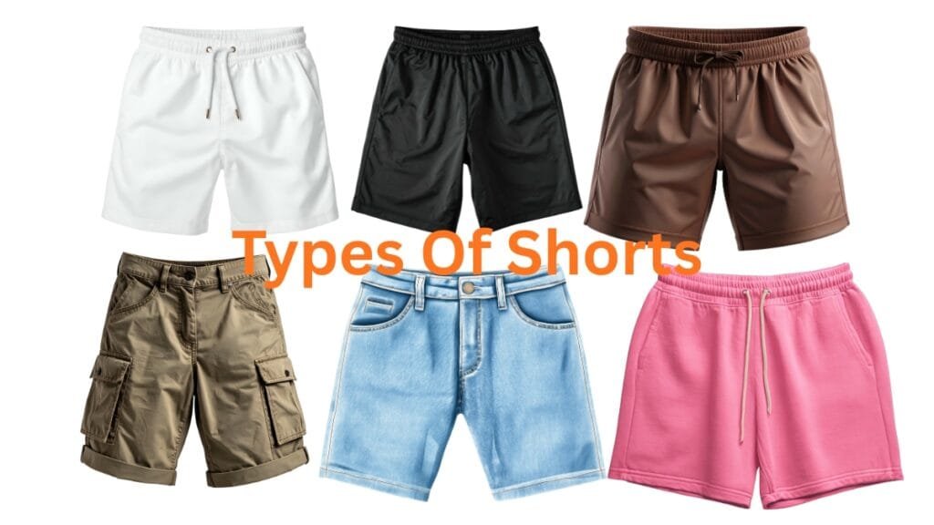 A collage of six different shorts in various colors and styles arranged in two rows with the text "Types Of Shorts" overlaid in orange.