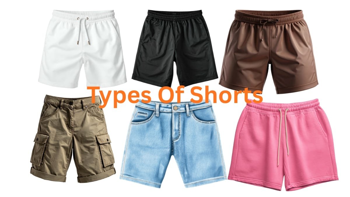 A collage of six different shorts in various colors and styles arranged in two rows with the text "Types Of Shorts" overlaid in orange.